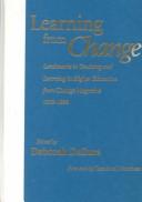 Cover of: Learning from change: landmarks in teaching and learning in higher education from Change magazine, 1969-1999