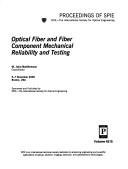 Cover of: Optical Fiber and Fiber Component Mechanical Reliability and Testing by M. John Matthewson