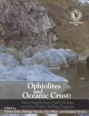 Cover of: Ophiolites and oceanic crust by Yildirim Dilek