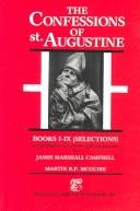 Cover of: The confessions of St. Augustine, Books I-IX (selections) by Augustine of Hippo