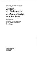 Cover of: Versuch, ein Dekameron des Unterstandes zu schreiben: zum Problem narrativer Kriegsbegegnung in den frühen Prosatexten Ernst Jüngers