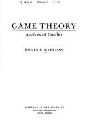 Cover of: Game theory by Roger B. Myerson