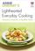 Cover of: Anne Lindsay's Lighthearted Everyday Cooking