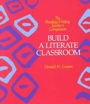 Cover of: Build a Literate Classroom (The Reading/writing teacher's companion)
