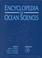 Cover of: Encyclopedia of ocean sciences