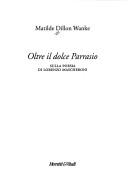 Cover of: Oltre il dolce Parrasio by Matilde Dillon Wanke
