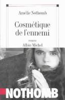 Cover of: Cosmétique de l'ennemi: roman