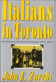 Cover of: Italians in Toronto: development of a national identity, 1875-1935