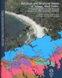 Cover of: Petrologic and Structural History of Tobago, West Indies: A Fragment of the Accreted, Mseozoic Oceanic Arc of the Southern Caribbean (Special Papers (Geological Society of America), 354.)