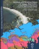 Petrologic and structural history of Tobago, West Indies by David W. Rowe, J. Douglas Yule, Geoffrey Wadge