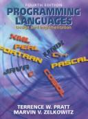 Cover of: Programming languages by Terrence W. Pratt, Marvin V. Zelkowitz, Terrence W. Pratt