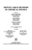 Cover of: Monte Carlo methods in chemical physics by edited by David M. Ferguson, J. Ilja Siepmann, Donald G. Truhlar.
