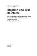 Cover of: Situation und Text im Drama by Roland Harweg, Roland Harweg