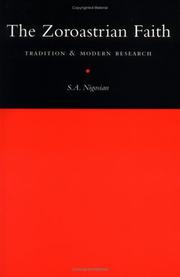 Cover of: The Zoroastrian faith by S. A. Nigosian