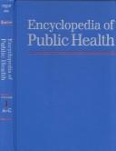 Encyclopedia of Public Health 4 Volume Set