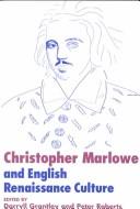 Cover of: Christopher Marlowe and English Renaissance Culture