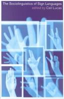 Cover of: The sociolinguistics of sign languages