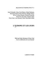 Cover of: L' Europe et les Juifs by édité par Esther Benbassa et Pierre Gisel, avec le collaboration de Lucie Kaennel.
