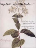 Cover of: "Forget not mee & my garden--": selected letters, 1725-1768, of Peter Collinson, F.R.S.