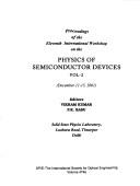 Cover of: Physics of semiconductor devices: proceedings of the Eleventh International Workshop on the Physics of Semiconductor Devices : (December 11-15, 2001)
