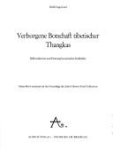 Cover of: Secret revelation of Tibetan thangkas =: Verborgene Botschaft tibetischer Thangkas : picture meditation and interpretation of Lamaist cult paintings : this work is based on the John Gilmore Ford Collection