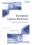 Cover of: European Labour Relations by Gyorgy Szell