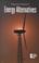 Cover of: Energy Alternatives