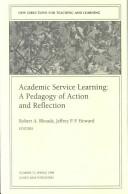 Cover of: Academic service learning: a pedagogy of action and reflection