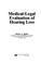 Cover of: Medical-Legal Evaluation of Hearing Loss