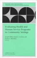 Evaluating health and human service programs in community settings by Joseph Telfair, Laura C. Leviton, Jeanne S. Merchant