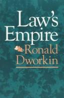 Cover of: Law's empire by Ronald Dworkin