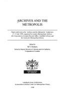 Cover of: Archives and the metropolis | 