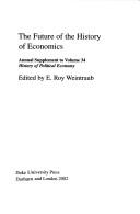 Cover of: The Future of the History of Economics