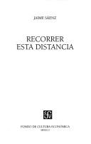 Recorrer esta distancia by Jaime Sáenz