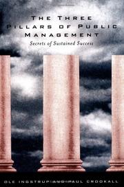 Cover of: The Three Pillars of Public Management: Secrets of Sustained Success