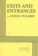 Cover of: Exits and entrances by Athol Fugard