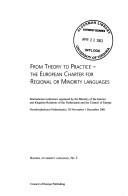 Cover of: From theory to practice by international conference organised by the Ministry of the Interior and Kingdom Relations of the Netherlands and the Council of Europe, Noordwijkerhout (Netherlands), 30 November - 1 December 2001.