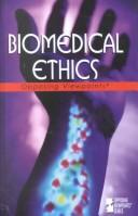 Cover of: Biomedical Ethics (Opposing Viewpoints) by Roman Espejo