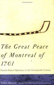 Cover of: The Great Peace of Montreal of 1701 | Gilles Havard