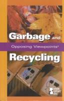 Cover of: Garbage & Recycling by Helen Cothran, Helen Cothran