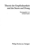 Cover of: Theorie der empfindsamkeit und des sturm und drang by herausgegeben von Gerhard Sauder.