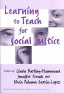 Cover of: Learning to teach for social justice