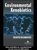 Cover of: Environmental xenobiotics by edited by Mervyn Richardson.