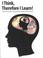 Cover of: I Think, Therefore I Learn!