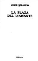 Cover of: La plaza del diamante by Mercè Rodoreda