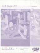 2000 Census of Population and Housing, South Dakota, Summary Social, Economic, and Housing Characteristics by United States. Bureau of the Census