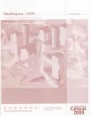2000 Census of Population and Housing, Washington, Population and Housing Unit Counts by United States. Bureau of the Census
