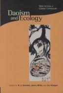 Daoism and ecology by N. J. Girardot, James Miller, Liu, Xiaogan