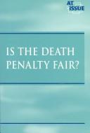 Cover of: Is the Death Penalty Fair?