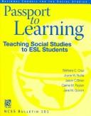 Cover of: Passport to learning: teaching social studies to ESL learners